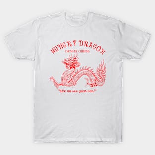 Hungry Dragon Chinese Cuisine Funny Cat T-Shirt